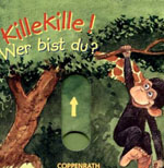 Killekille! Wer bist du?